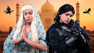 If Game of Thrones Were Indian