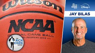 ESPN’s Jay Bilas: How the Transfer Portal & NIL Have Reshaped College Hoops | The Rich Eisen Show