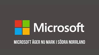 Microsoft äger nu mark i södra Norrland