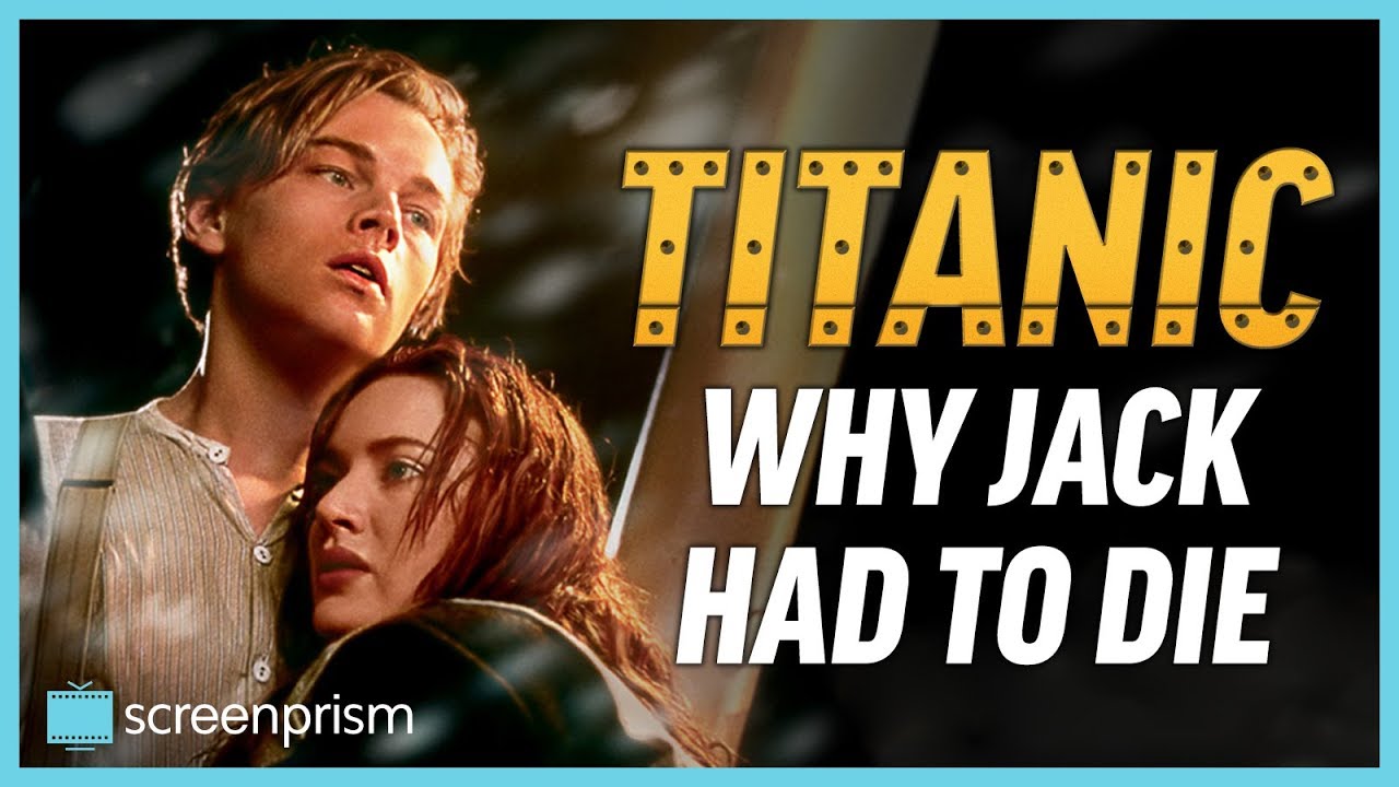 Titanic Ending Explained Why Jack Had To Die Watch The Take