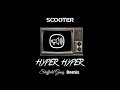 Scooter - Hyper Hyper (Sheffield Gang Remix)