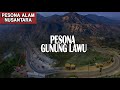 KEINDAHAN PESONA GUNUNG LAWU