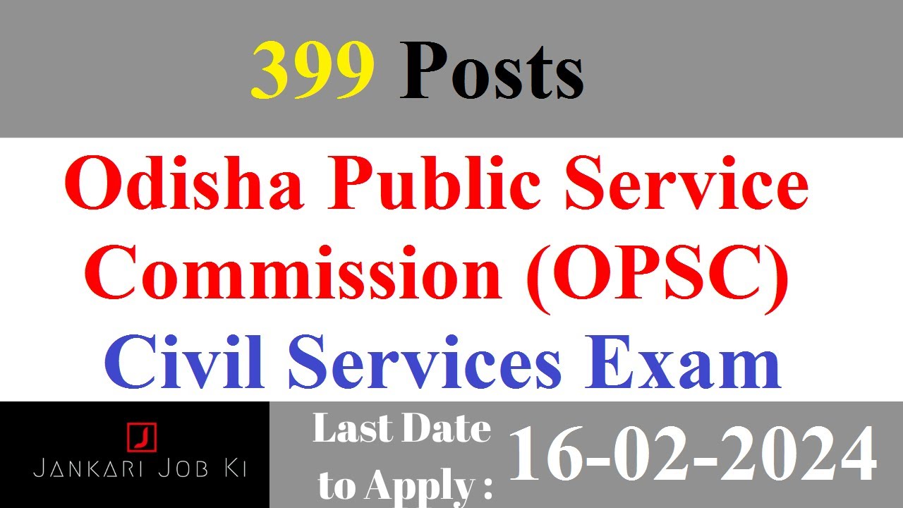 Odisha Public Service Commission OPSC Recruitment Of Odisha Civil ...