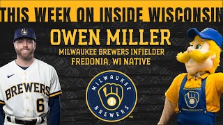 Season 3 | Episode 4: Wisconsin Born Milwaukee Brewer Owen Miller