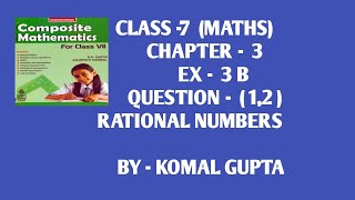 Ex- 3B Q.(1,2) class7th SChand new learning composite mathematics self practice