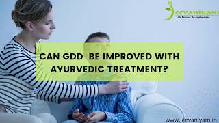 Can GDD be improved with Ayurvedic Treatment? |  Jeevaniyam Ayurveda Hospital |  Kerala