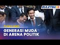 PILIHAN RAYA THAILAND | Kebangkitan Politik Generasi Muda