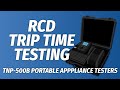 RCD Trip Time Tests - TnP-500B Portable Appliance Testers