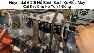 Huynhdai 6D16 Nổ Bành Bành ko Đều Máy, Kiểm Tra Và Cái Kết Chủ Tàu Không Mất 1 Đồng.