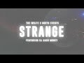 The Wolfe presents: Strange with DJ AAsH Money