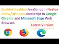 How to enable and disable JavaScript in Mozilla Firefox | google chrome | Edge Web Browser