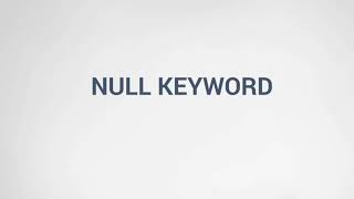 87. NULL Keyword