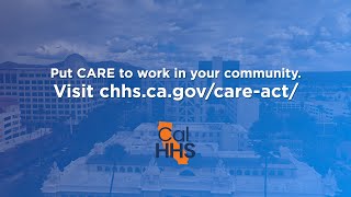 The CARE Act at Work in Riverside County