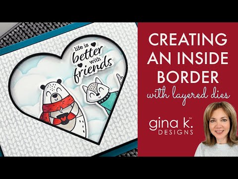 Creating and Inside Border with Layered Dies