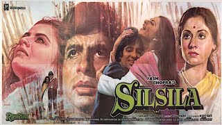 Silsila (1981) Full Movie Hindi Facts | Amitabh Bachchan | Rekha | Jaya Bachchan