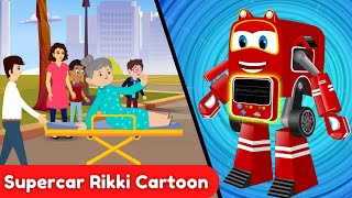 Supercar Rikki saves the Old Lady as a doctor | Kids Cartoon