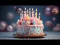 Latest Happy Birthday Songs 2024 🇰🇷 Happy Birthday Songs 🇰🇷 Happy Birthday Songs For Special Day