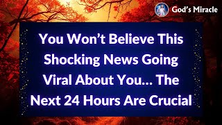 💌 You Won’t Believe This Shocking News Going Viral About You… The Next 24 Hours Are Crucial