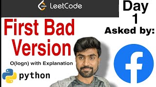 First Bad Version - Facebook Interview Question | Python leetcode