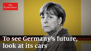 To see Germany’s future, look at its cars | The Economist