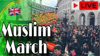 🇬🇧Thousand of Muslim Long March Central London Ashura Days July 2024