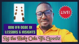 Odu Ifa Ogbedi Lessons and Insights | Ogbe on the Right Odi on the Left in Ifa/Isese/Yoruba Religion