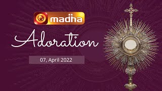 🔴 LIVE 07 April 2022 Adoration 11:00 AM | Madha TV