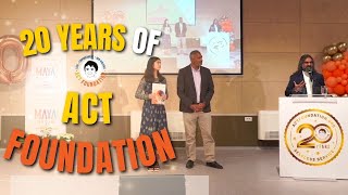 20th Year Celebration: Inspiring Speeches by Mohanji, Devi, and Mila for ACT Foundation I Mohanji