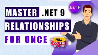 🔥Master EF Core Relationships in .NET 9 |🛠️ Simple Guide to⚡One-to-One, One-to-Many, & Many-to-Many🚀