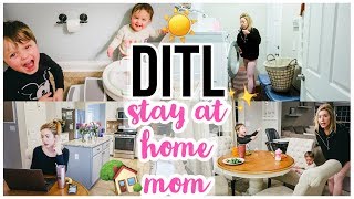 DITL OF A SAHM ☀️🏡 | STAY AT HOME MOM DAY IN THE LIFE VLOG  2019