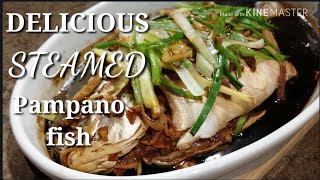 COOKING 101 : STEAMED PAMPANO FISH / SIMPLE \u0026 EASY RECIPE / MUST TRY / DELICIOUS /TASTY / HEALTHY