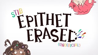 So This Is Basically Epithet: Erased (Unofficial)