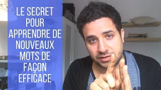 Il faut oublier! Le secret pour apprendre de nouveaux mots de façon efficace