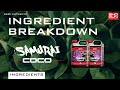 Ingredients Breakdown SHOGUN Samurai Coco - Base Nutrient