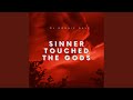 Sinner Touched the Gods (Extended Mix)