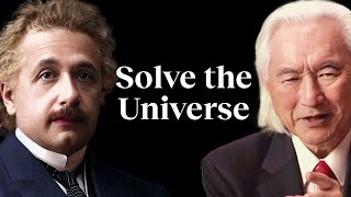 Einstein failed to solve the Universe. Here’s what it would take to succeed. | Michio Kaku