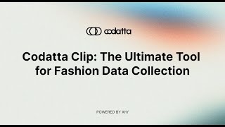 Codatta Clip: The Ultimate Tool for Fashion Data Collection