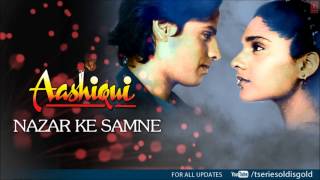 Nazar Ke Samne Full Song (Audio) | Aashiqui | Kumar Sanu, Anuradha Paudwal | Rahul Roy, Anu Agarwal