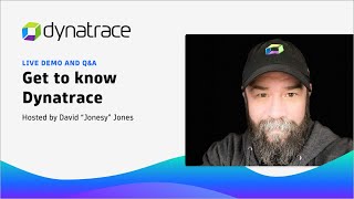 Get to Know Dynatrace | December 12, 2024