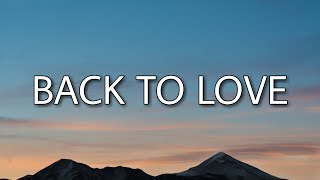 Chris Brown - Back To Love (Lyrics)
