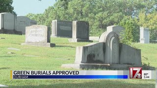 Green burials approved in Durham