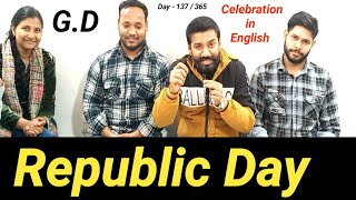 Republic day celebration in English | Group discussion in English | best English institute in Delhi|