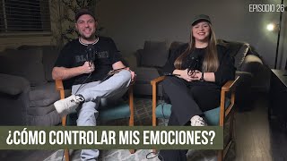 ¿Cómo controlar mis emociones?  | Caminando Juntos Podcast