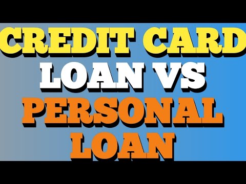 Credit Card Loan Vs Personal Loan - YouTube