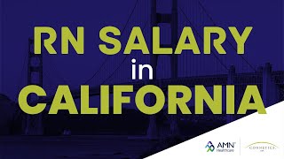 Average Registered Nurse Salary in California