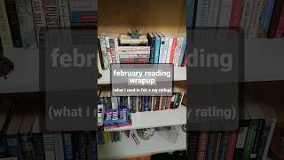 february reading wrapup (what i read in feb + my rating) #booktok #booktube #reading #wrapup