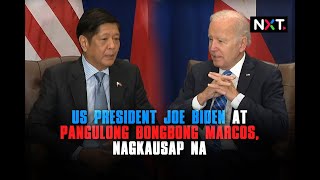 US President Joe Biden at Pangulong Bongbong Marcos, nagkausap na | NXT