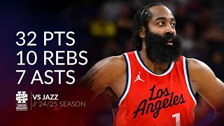 James Harden 32 pts 10 rebs 7 asts vs Jazz 24/25 season