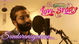 Sundaranayavane by Muhammed Aslam | Halal Love Story | Muhsin Parari | Rex Vijayan