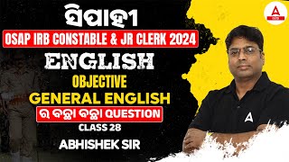 OSAP IRB Constable & Jr Clerk 2024 | English | Objective General English | By Abhishek Sir #28